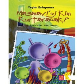 Masmavi’yi Kim Kurtaracak - Yeşim Esirgemez