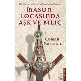 Mason Locasında Aşk ve Kılıç - Osman Balcıgil