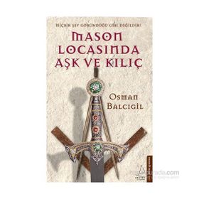 Mason Locasında Aşk ve Kılıç - Osman Balcıgil