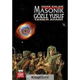MASONIK GÖZLE YUSUF - TAMER AYAN