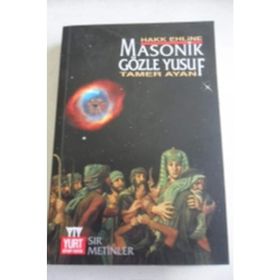 MASONIK GÖZLE YUSUF - TAMER AYAN