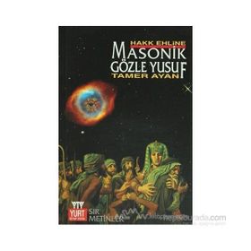 MASONIK GÖZLE YUSUF - TAMER AYAN