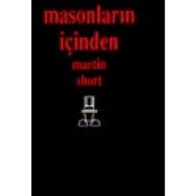 MASONLARIN İÇİNDEN - MARTIN SHORT