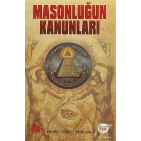 Masonluğun Kanunları - Mehmet Güneş Ersin Kırca