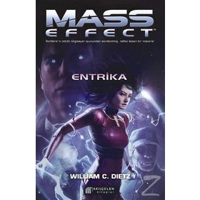 Mass Effect - Entrika - William C. Dietz