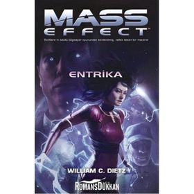 Mass Effect - Entrika - William C. Dietz