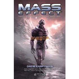 Mass Effect - Keşif - Drew Karpyshyn