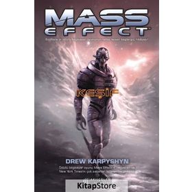 Mass Effect - Keşif - Drew Karpyshyn