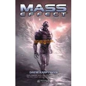 Mass Effect - Keşif - Drew Karpyshyn