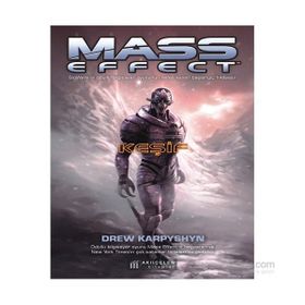 Mass Effect - Keşif - Drew Karpyshyn