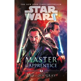 Master And Apprentice Star Wars - Claudia Gray