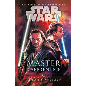 Master And Apprentice Star Wars - Claudia Gray