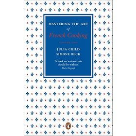 Mastering the Art of French Cooking Vol.2 - Julia Child