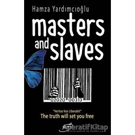Masters And Slaves Hamza Yardımcıoğlu Şira Yayınları