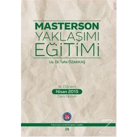 Masterson Yaklaşımı Eğitimi - Tahir Özakkaş