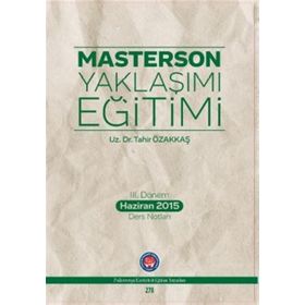 Masterson Yaklaşımı Eğitimi - Tahir Özakkaş