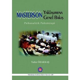 Masterson Yaklaşımına Genel Bakış - Tahir Özakkaş