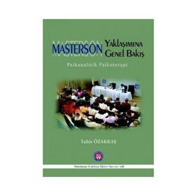 Masterson Yaklaşımına Genel Bakış - Tahir Özakkaş