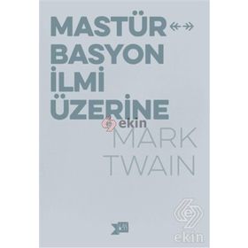 Mastürbasyon İlmi Üzerine - Mark Twain