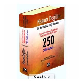 MASUM DEĞİLİM NE YAPSAM DA BAĞIŞLANSAM? 250 SALIH AMEL - AHMET FERID;SEYYID HÜSEYİN EL-AFFANI