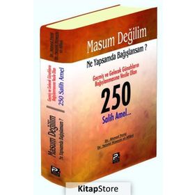 MASUM DEĞİLİM NE YAPSAM DA BAĞIŞLANSAM? 250 SALIH AMEL - AHMET FERID;SEYYID HÜSEYİN EL-AFFANI