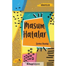 Masum Hatalar / Çerkez Bozdağ