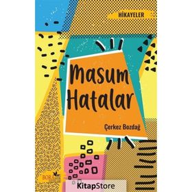 Masum Hatalar / Çerkez Bozdağ