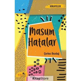 Masum Hatalar / Çerkez Bozdağ