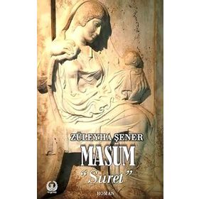 Masum - Suret Züleyha Şener