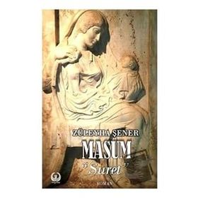 Masum - Suret Züleyha Şener