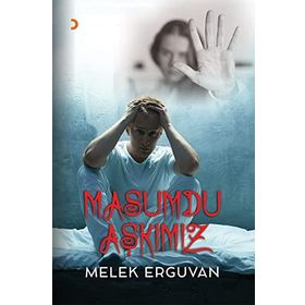 Masumdu Aşkımız Melek Erguvan