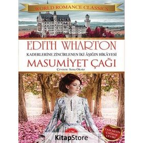 MASUMIYET ÇAĞI - EDITH WHARTON