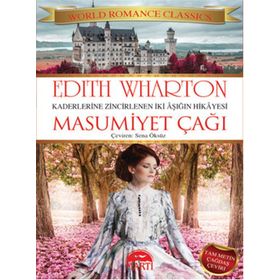 MASUMIYET ÇAĞI - EDITH WHARTON