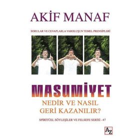 Masumiyet Nedir ve Nasıl Geri Kazanılır Akif Manafgenel
