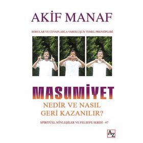 Masumiyet Nedir ve Nasıl Geri Kazanılır Akif Manafgenel