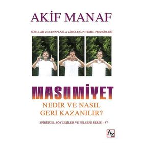 Masumiyet Nedir ve Nasıl Geri Kazanılır Akif Manafgenel