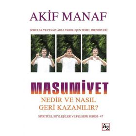 Masumiyet Nedir ve Nasıl Geri Kazanılır Akif Manafgenel