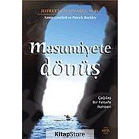 MASUMIYETE DÖNÜŞ - JEFFREY M. SCHWARTZ