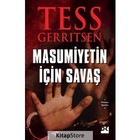 Masumiyetin İçin Savaş - Tess Gerritsen