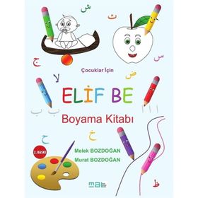Mat Kitap Çocuklar İçin Elif Be Boyama Kitabı - Melek Bozdoğan