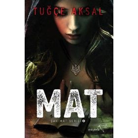 Mat - Tuğçe Aksal