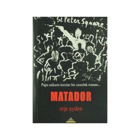 MATADOR - ERJE AYDEN