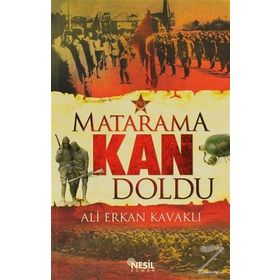MATARAMA KAN DOLDU - ALI ERKAN KAVAKLI