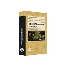 Matbuat Alemindeki Hayatım - İstiklal Mahkemesi Hatıraları Büyüyen Ay Yayınları