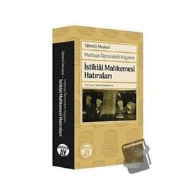 Matbuat Alemindeki Hayatım - İstiklal Mahkemesi Hatıraları Büyüyen Ay Yayınları