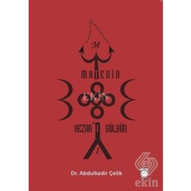 Matedin Hezar'ı Gülbün / Abdulkadir Çelik