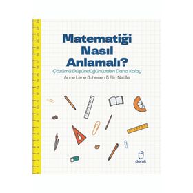 Matematiği Nasıl Anlamalı? - Anne Lene Johnsen