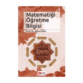 Matematiği Öğretme Bilgisi - Pegem Akademi Yayıncılık