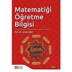 Matematiği Öğretme Bilgisi - Pegem Akademi Yayıncılık