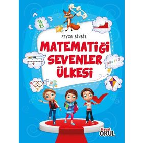 Matematiği Sevenler Ülkesi Feyza Binbir Hayat Okul Yayınları